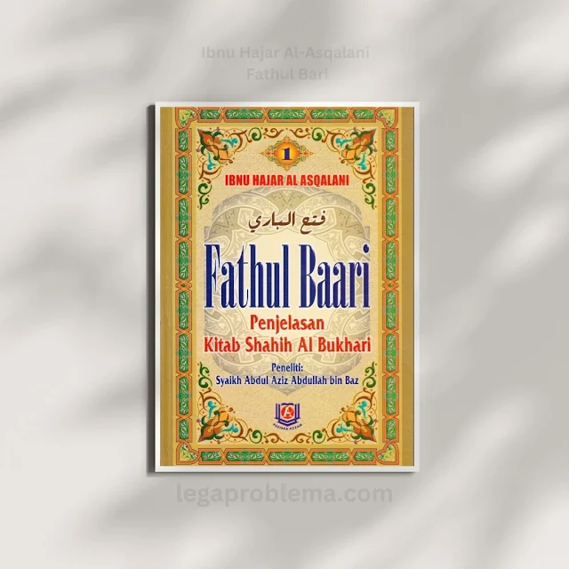 Ibnu Hajar Al-Asqalani Fathul Bari