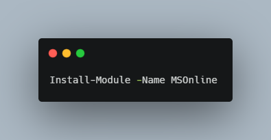 Install-Module -Name MSOnline