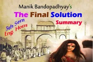 The Final Solution by Manik Bandopadhyay  (Summary)