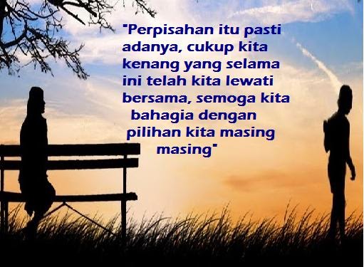  Kata Kata  Perpisahan Paling Sedih  Untuk Pacar Kumpulan 