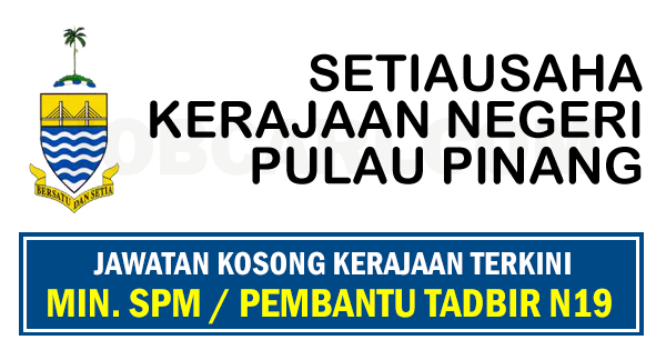 Jawatan Kosong Di Suk Pulau Pinang Syarat Spm Pembantu Tadbir N19 Jobcari Com Jawatan Kosong Terkini