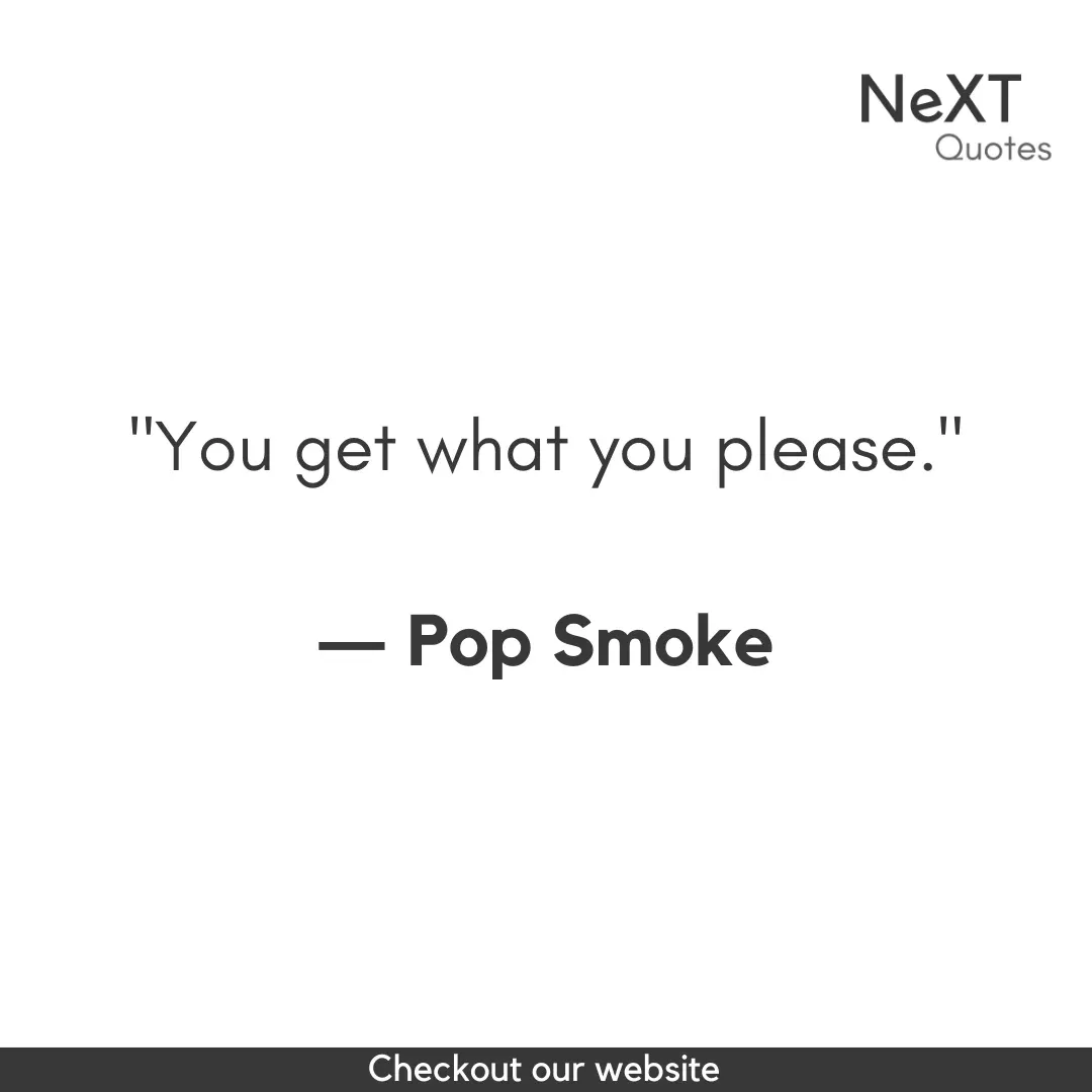 Pop Smoke Quotes