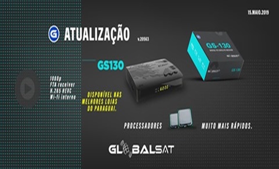 GLOBALSAT GS 130 NOVA ATUALIZAÇÃO V 20569 - 17/05/2019