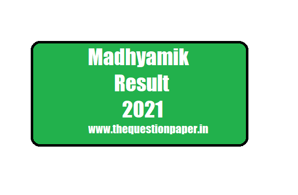 Madhyamik Result 2021