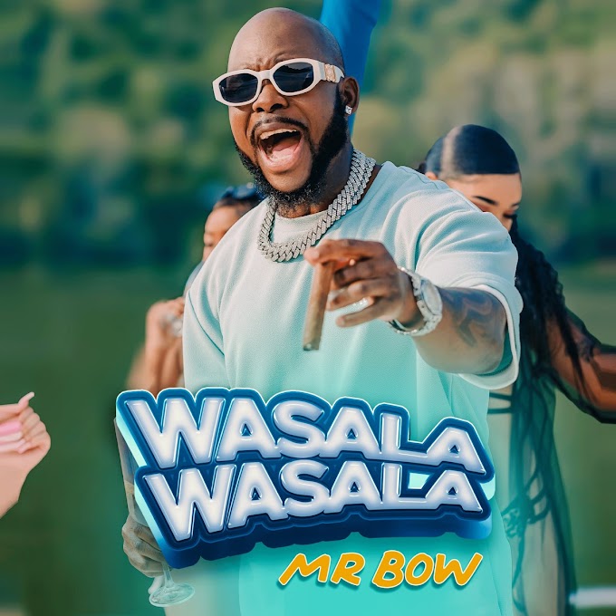 Mr Bow - Wasala Wasala [2023]