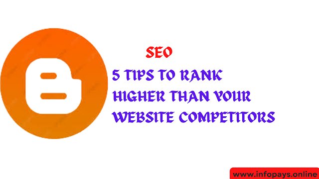 5 tips to rank higher than your website competitors