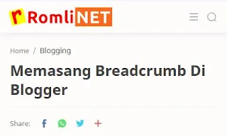 Memasang Breadcrumb Di Blogger Memasang Breadcrumb Di Blogger