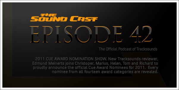SoundCast Ep. 42 - 2011 Cue Award Nomination Show