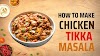 How To Make Chicken Tikka Masala At Home In An Easy Way | چکن تِکا مصالحہ بنانے کا طریقہ