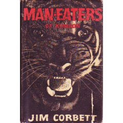 Man-Eaters of Kumaon (Oxford India Paperbacks) (published in 1944)