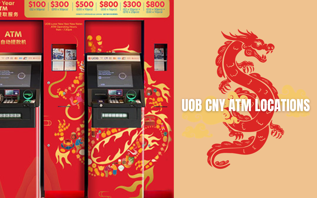 UOB CNY New Notes ATM Locations 2024