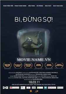 Bi Đừng Sợ Full 1 Movie Xem online