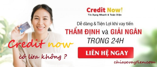 Credit Now! tín dụng nhanh