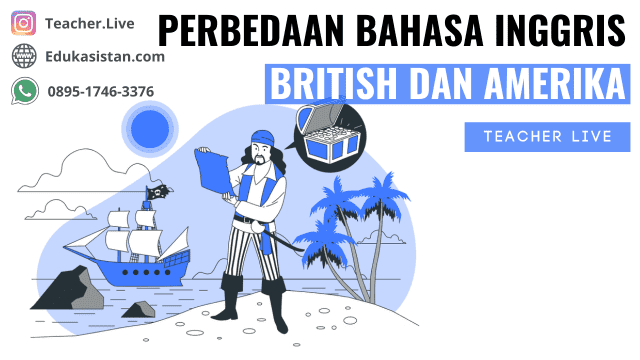 Perbedaan Bahasa Inggris British dan Amerika