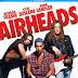 Airheads Full Movie