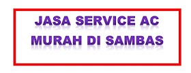 Jasa Service AC Murah di Sambas