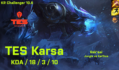 TES Karsa Reksai JG vs Karthus - KR Challenger 10.6