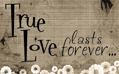 http://wordartworld.blogspot.com/2009/09/true-love-lasts-forever.html