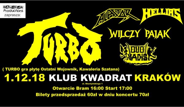 Turbo, Alastor, Hellias, Wilczy Pająk, Quo Vadis - 01.12.2018, Kraków, klub Kwadrat