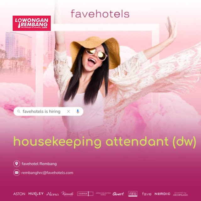 Lowongan Kerja Pegawai Housekeeping Attendant Fave Hotel Rembang Tanpa Syarat Apapun
