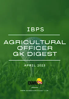 Agricultural Officer GK Digest: April 2023