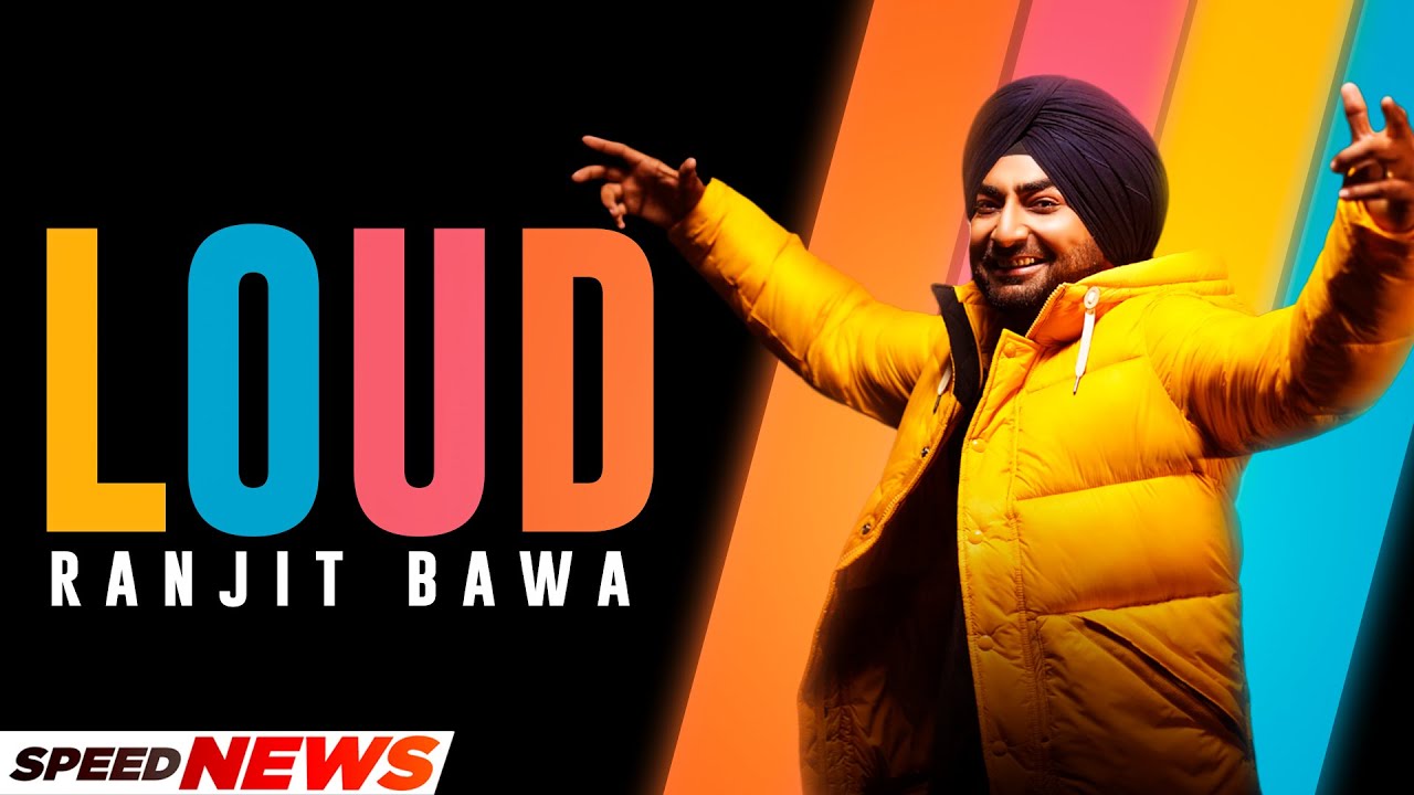 Muchh Lyrics in Hindi English "Loud" - Ranjit Bawa