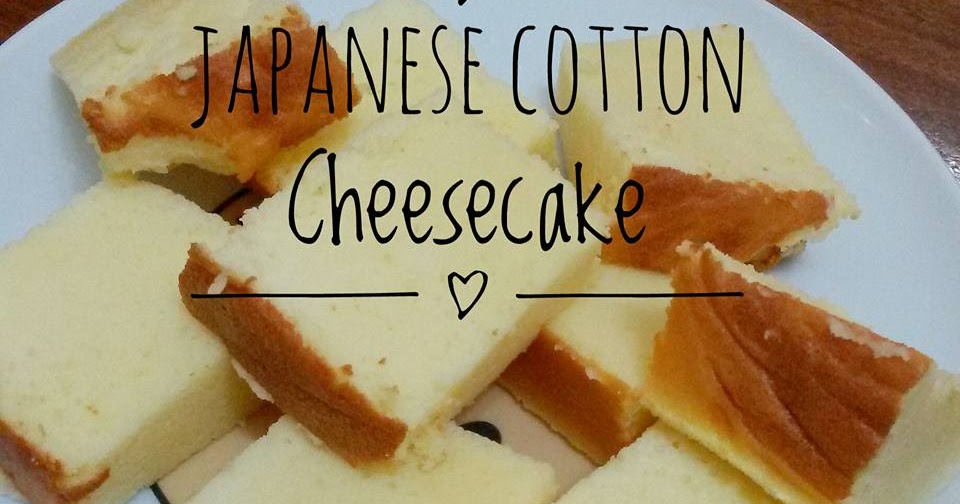 Vitamin Saya: Resepi Japanese Cotton Cheesecake Yang 