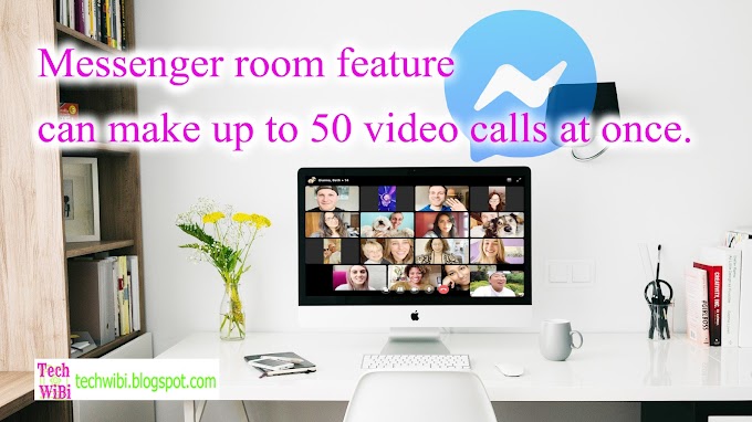 Messenger room feature can make up to 50 video calls at once. - Tech WiBi