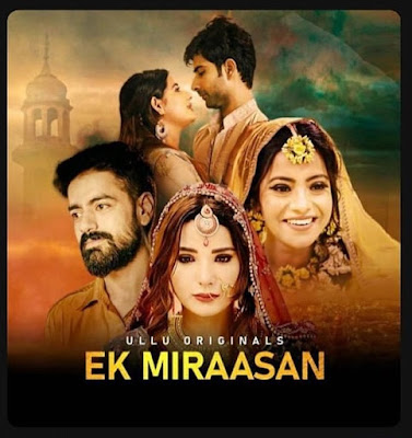 Ek Miraasan Web Series