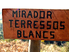 Rètol de fusta indicador del Mirador dels Terressos Blancs