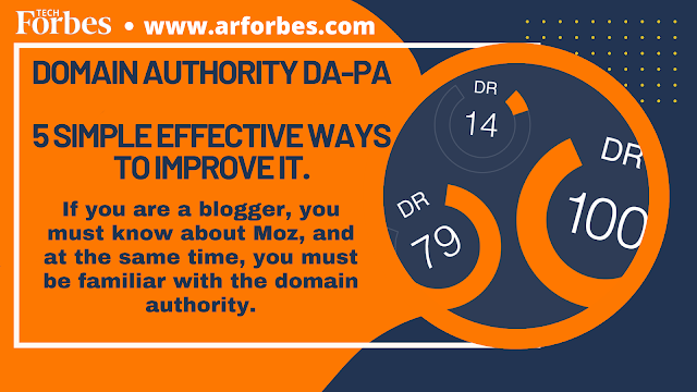 Domain Authority Da-Pa: 5 Simple Effective Ways To Improve It.
