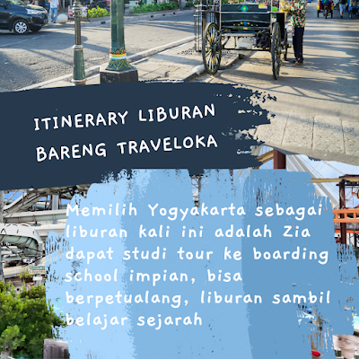 Itinerary Liburan Bareng Traveloka