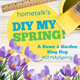 DIY My Spring Home and Garden Blog Hop