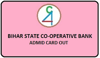 BIHAR STATE CO-OPERATIVE BANK OFFICE ASSISTANT (CLERK) Admit Card Out