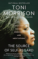 The Source of Self-Regard by Toni Morrison, essays, memoir, human rights, black matters, literature, spirituality