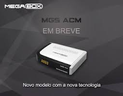 MEGABOX MG5 ACM NOVA ATUALIZAÇÃO - V120 - 01/12/2016