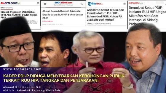 KADER PDI-P DIDUGA MENYEBARKAN KEBOHONGAN PUBLIK TERKAIT RUU HIP, TANGKAP DAN PENJARAKAN !