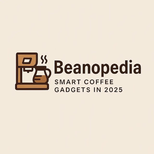 Top 15 Smart Coffee Gadgets You Need in 2025