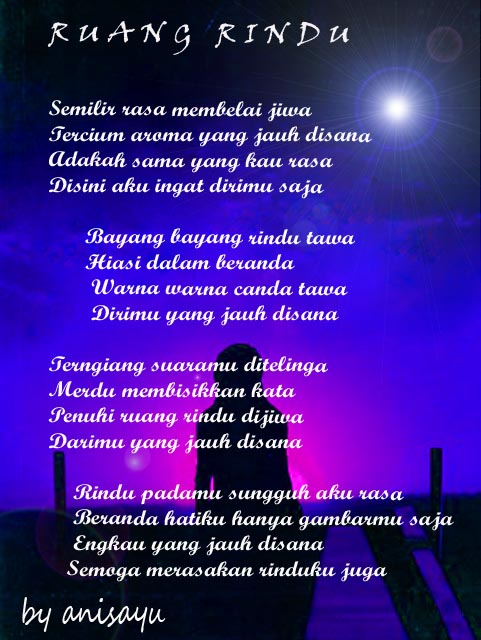 PUISI CINTA BY ANISAYU: Puisi Rindu Romantis Terbaru