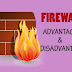 5 Advantages and Disadvantages of Firewall | Drawbacks & Benefits of Firewall