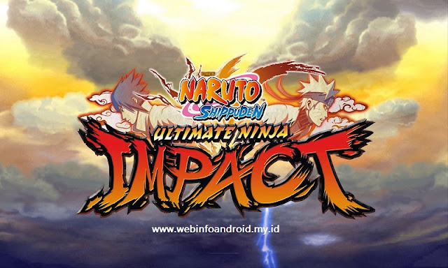 Download Naruto Shippuden Ultimate Ninja Impact ISO/CSO PPSSPP untuk Android