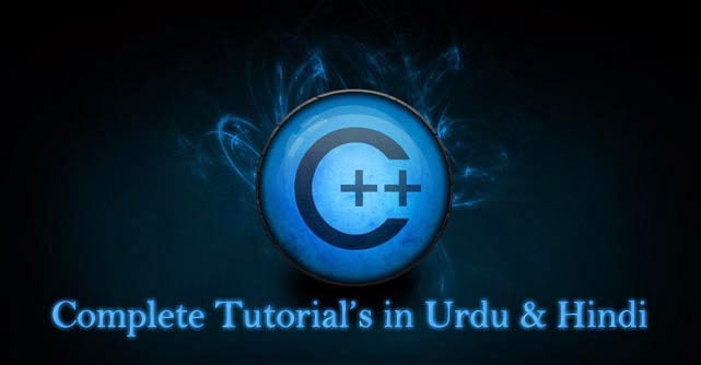 Complete C++ Video Tutorials in Urdu & Hindi