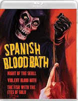New on Blu-ray: SPANISH BLOOD BATH (Night of the Skull / Violent Blood Bath / The Fish With the Eyes of Gold)