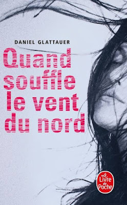 Quand souffle le vent du nord. Daniel Glattauer