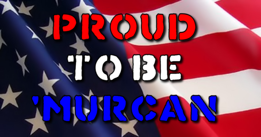 Proud to be 'murcan