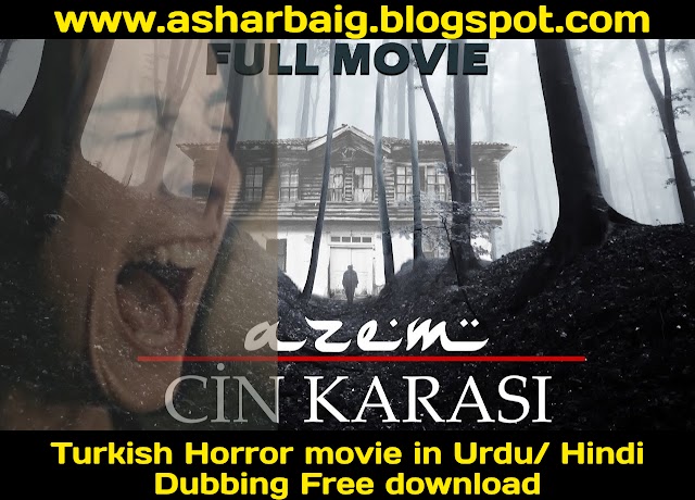 Turkish Horror Movie Azem 1: Cin karasi (2014) In Urdu/Hindi Dubbing Free Download