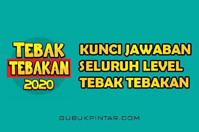 Kunci Jawaban Tebak Tebakan