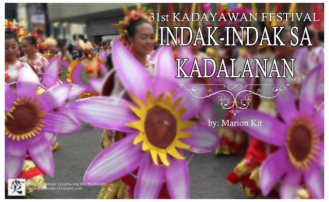 31st KADAYAWAN: INDAK-INDAK SA KADALANAN