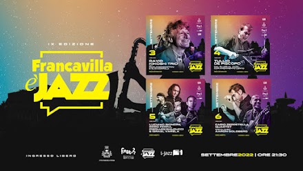 Francavilla è Jazz: dal 3 al 6 settembre la nona edizione
