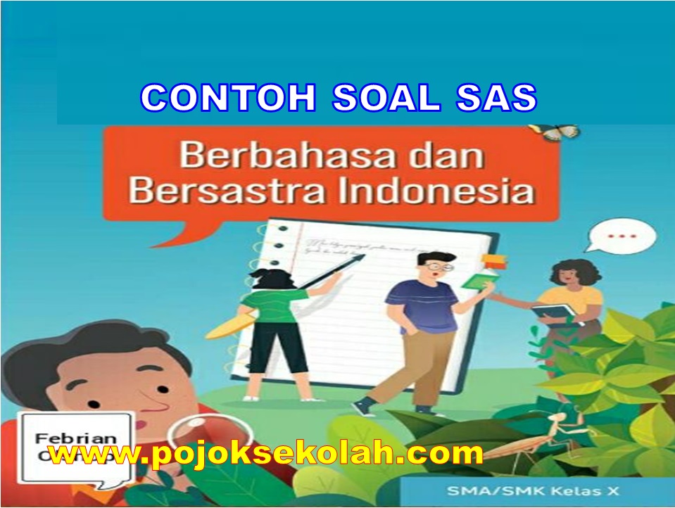 SAS Bahasa Indonesia Kelas 10